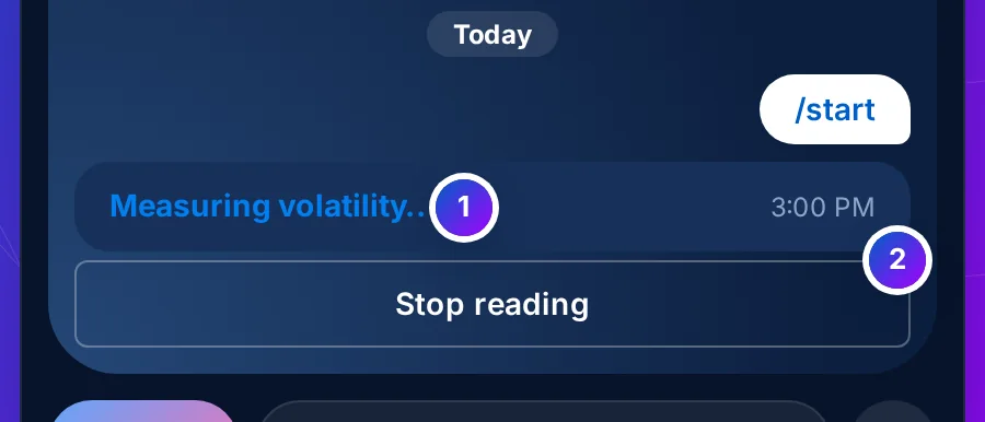 The status line under the chat reading Measuring volatility, with a Stop reading key under it